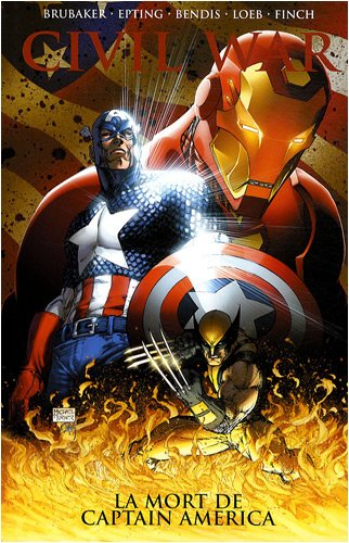 Civil war. Vol. 3. La mort de Captain America