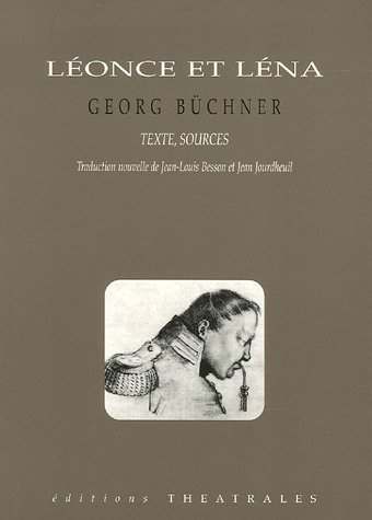 Léonce et Léna : une comédie : texte et sources