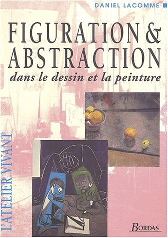 Figuration et abstraction dans le dessin et la peinture