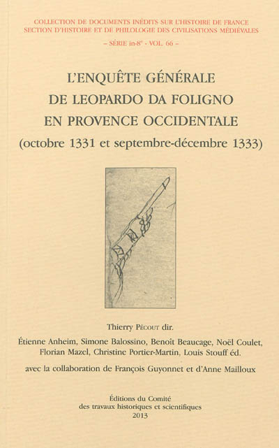 L'enquête générale de Leopardo da Foligno en Provence occidentale : octobre 1331 et septembre-décemb