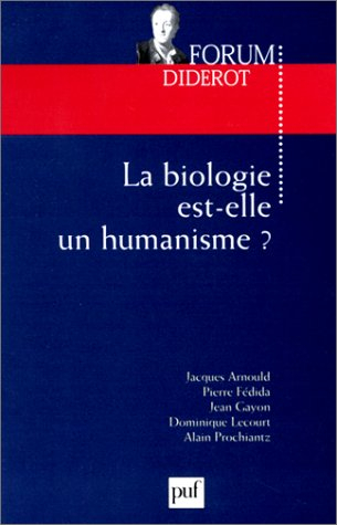 La biologie est-elle un humanisme ?
