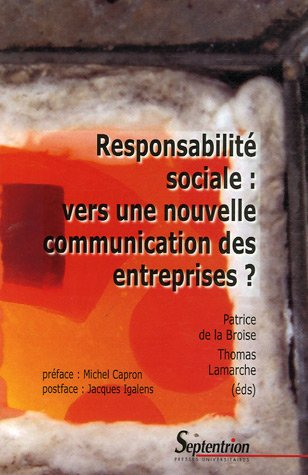 Responsabilité sociale : vers une nouvelle communication des entreprises ?