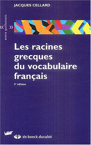 Les racines grecques du vocabulaire français