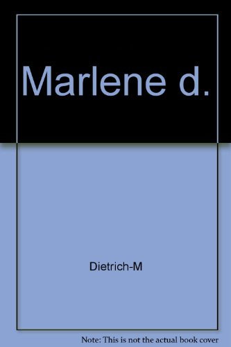 Marlène D. - Marlene Dietrich