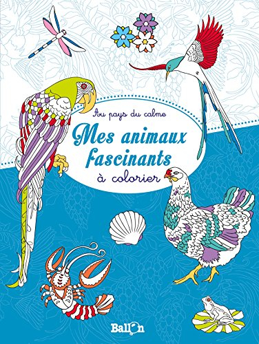 Mes animaux fascinants à colorier