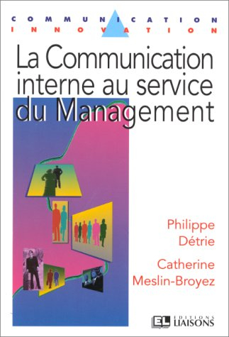 la communication interne au service du management