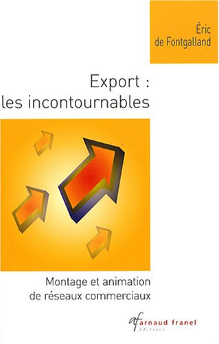 Export : les incontournables : Montage et animation de réseaux commerciaux