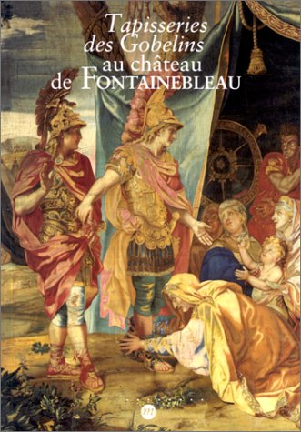 Tapisseries des Gobelins au château de Fontainebleau