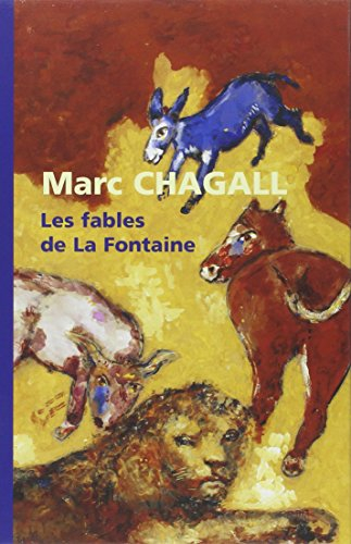 Marc Chagall, les Fables de La Fontaine : exposition, Céret, Musée d'art moderne, 28 octobre 1995-8 