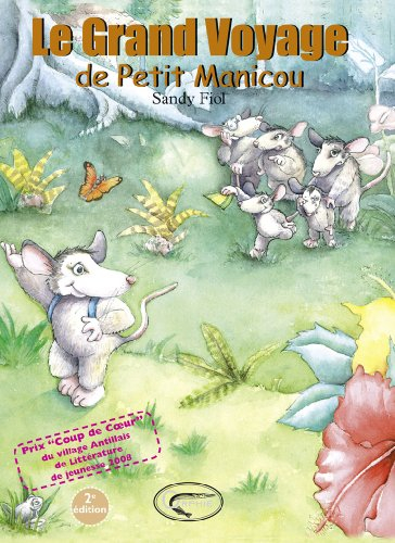 Le grand voyage de Petit Manicou