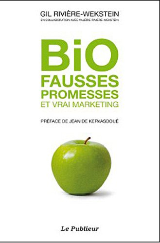 Bio : fausses promesses et vrai marketing