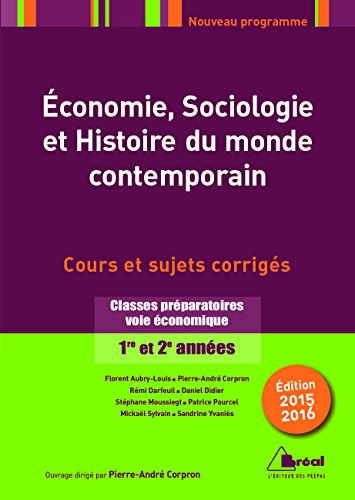 Economie, sociologie et histoire du monde contemporain : classes préparatoires voie économique 1re e