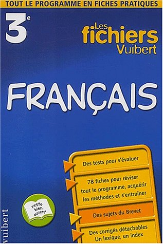 Français, 3e : tout le programme en fiches pratiques
