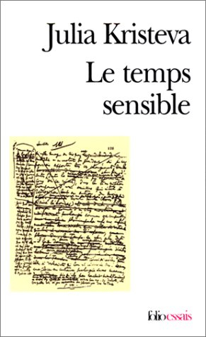 Le temps sensible : Proust et l'expérience littéraire