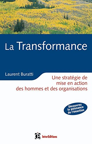 La transformance : une stratégie de mise en action des hommes et des organisations