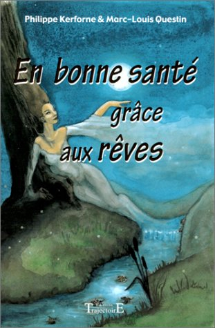 En bonne santé grâce aux rêves : le bien-être par les rêves lucides