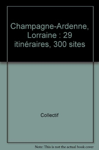 Ardennes, Champagne Lorraine
