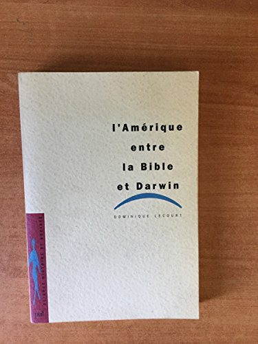 L'Amérique entre la Bible et Darwin