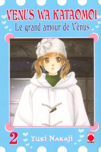 Venus wa kataomoi : le grand amour de Vénus. Vol. 2