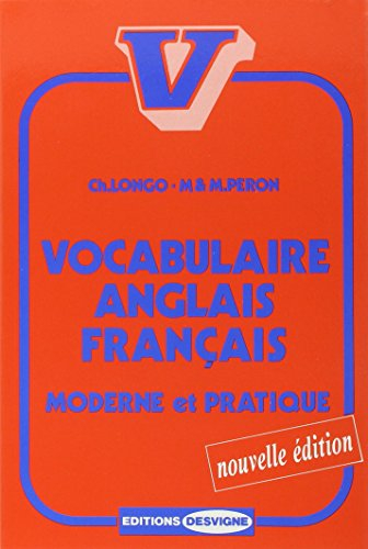 Vocabulaire anglais-français moderne et pratique