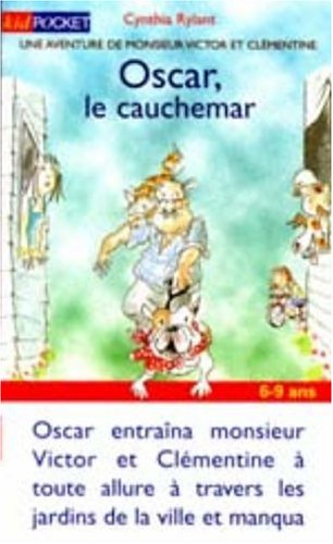 Une aventure de Monsieur Victor et Clémentine. Oscar, le cauchemar