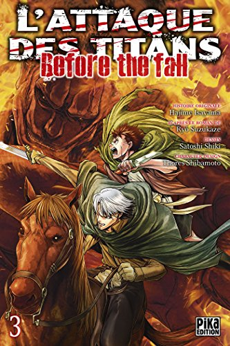 L'attaque des titans : before the fall. Vol. 3