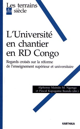 L'Université en chantier en RD Congo : regards croisés sur la réforme de l'enseignement supérieur et