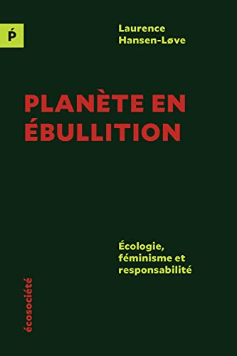 Planète en ébullition : Écologie, féminisme et responsabilité