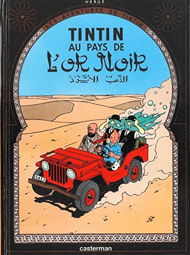 Les aventures de Tintin. Vol. 15. Au pays de l'or noir