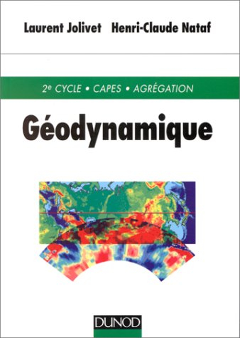 Géodynamique : 2e cycle, CAPES, agrégation