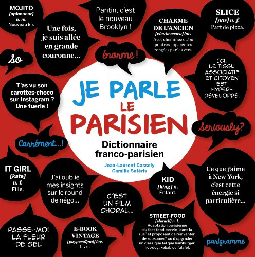 Je parle le parisien : dictionnaire franco-parisien