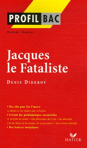 Jacques le fataliste (1796), Denis Diderot