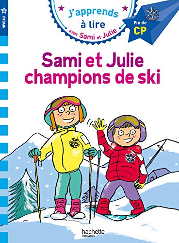 Sami et Julie, champions de ski : niveau 3, fin de CP