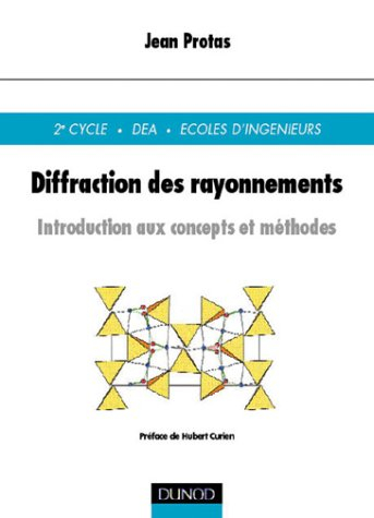 Diffraction des rayonnements : introduction aux concepts et méthodes : 2e cycle, DEA, Ecoles d'ingén