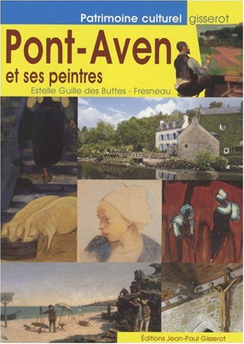 Pont-Aven et ses peintres