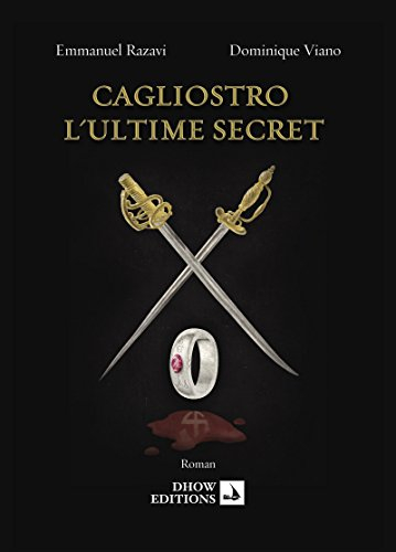 Cagliostro, l'ultime secret