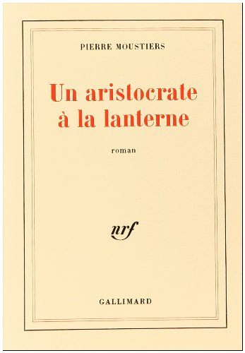 Un Aristocrate à la lanterne