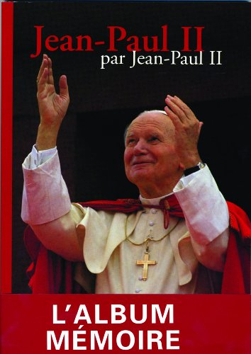 Jean-Paul II par Jean-Paul II