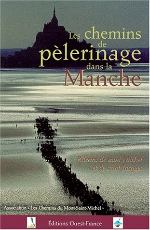 Les chemins de pèlerinage dans la Manche