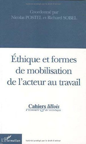 Cahiers lillois d'économie et de sociologie, n° 46. Ethique et formes de mobilisation de l'acteur au