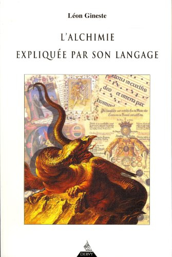 L'alchimie expliquée par son langage