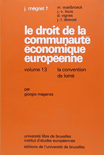 Le Droit de la Communauté économique européenne : commentaire du traité et des textes pris pour son 