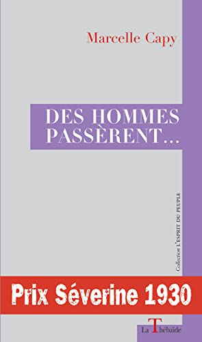 DES HOMMES PASSERENT...