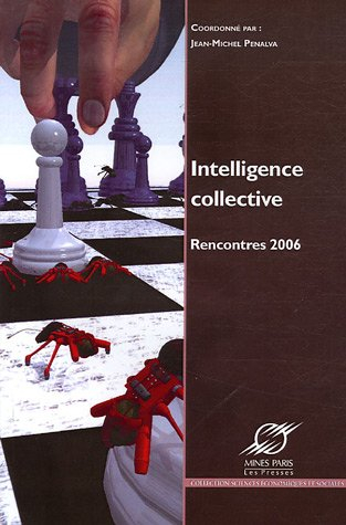 Intelligence collective : rencontres 2006