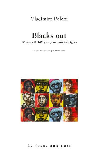 Blacks out : 20 mars, à 00.01h, un jour sans immigrés