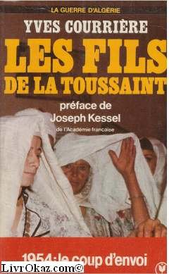 La Guerre d'Algérie. Vol. 1. Les Fils de la Toussaint