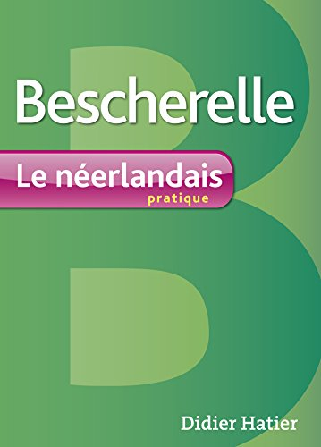 Bescherelle - le Neerlandais Pratique