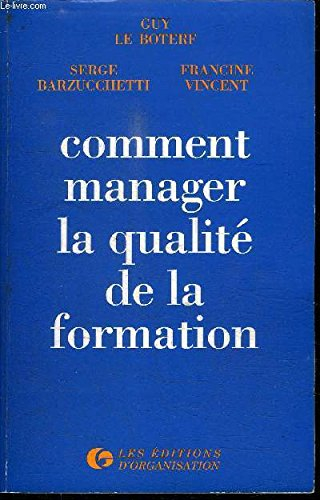 Comment manager la qualité de la formation ?