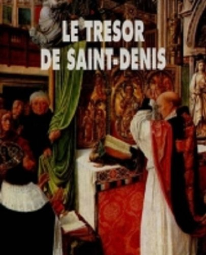 Le trésor de Saint-Denis