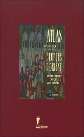 Atlas des peuples d'Asie et d'Orient